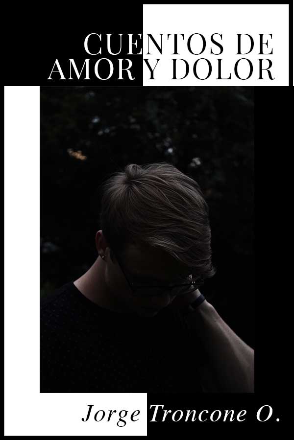 Cuentos De Amor Y Dolor
